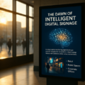How AI is Revolutionizing Digital Signage: Smarter Monitors, Outdoor Solutions, and Medical Displays