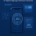 Motorola’s AI Playbook: A Blueprint for the Future of Digital Signage Software Android